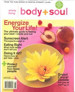 Body & Soul <br> August 2007